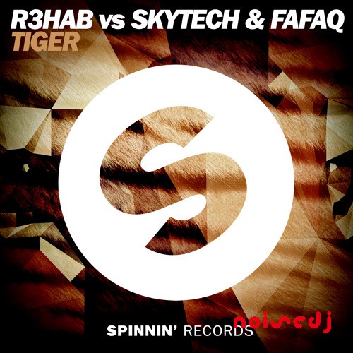 R3hab, Skytech & FaFaq制作歌曲《Tiger》FL水果工程 | R3hab, Skytech & FaFaq – Tiger