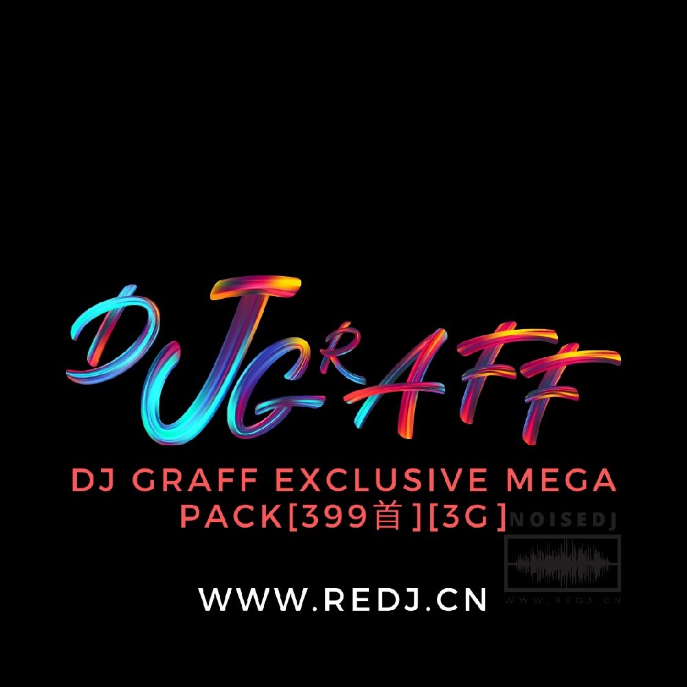 DJ Graff Exclusive Mega Pack[399首][3G]